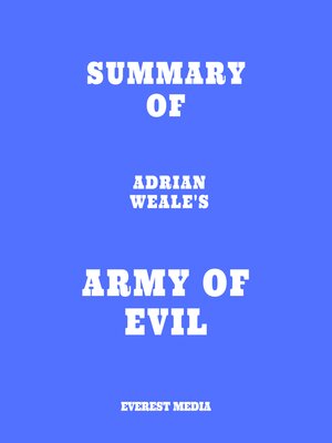 cover image of Summary of Adrian Weale's Army of Evil
